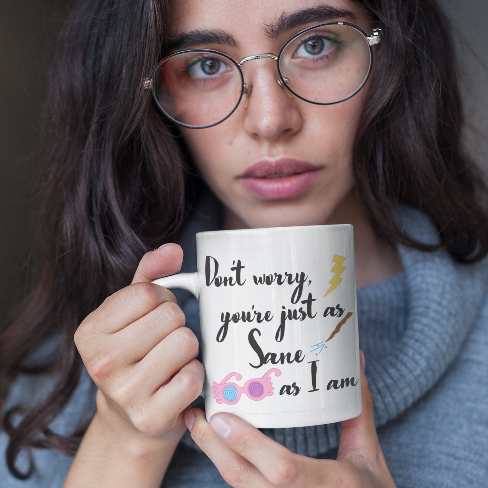 Don't Worry, You're Just As Sane As I Am - Funny Quote Gift Mug - Image 3