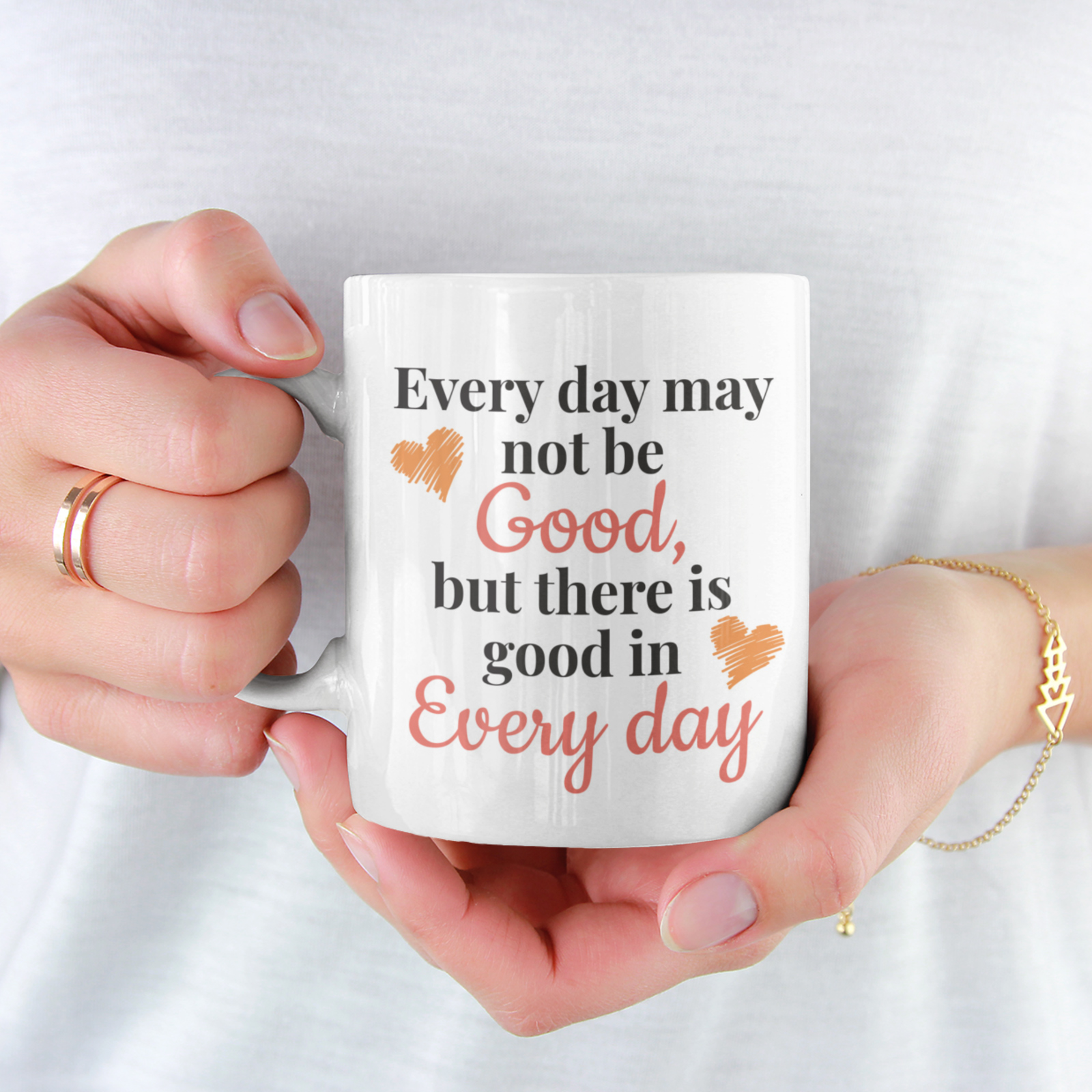 Every Day May Not Be Good, But There Is Good In Every Day - Fashion Designer Quote Gift Mug
