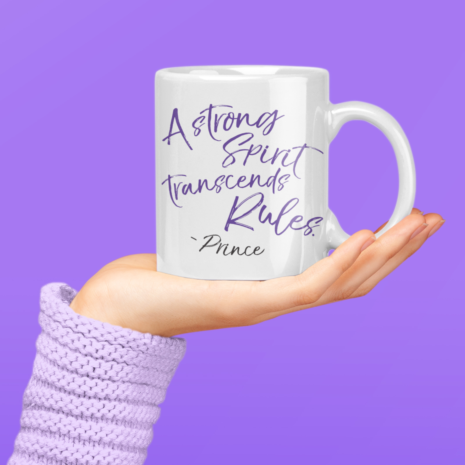 A Strong Spirit Transcends Rules Prince Quote - Inspiring Quote Gift Mug