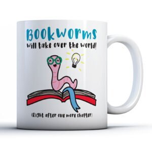 Bookworms Will Take Over The World! (Right After One More Chapter) - Reader Gift Mug