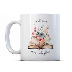 Just One More Chapter - Reader Writer Gift Mug