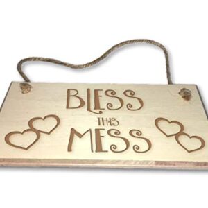 Bless This Mess - Engraved wooden wall plaque/sign